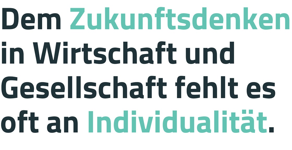 Header-Zitat Newsletter Zukunftsdenken Individualitaet